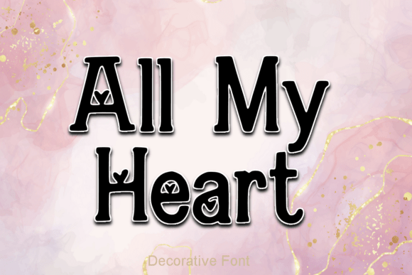 All My Heart Font