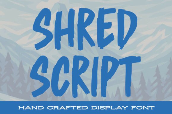 Shred Script: A Hand-Painted Brush Font for Editorial Headlines