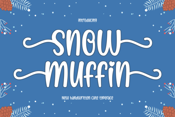 Snow Muffin Font for Winter Campaigns