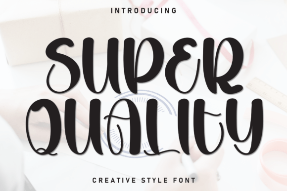 Super Quality Font for Creative Projects