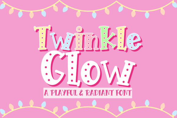 Twinkleglow Font Review
